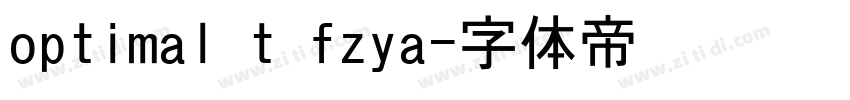 optimal t fzya字体转换